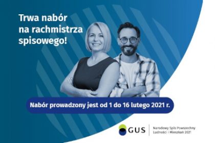 do 16.02 przedłużony nabór na rachmistrzów - Narodowy Spis Powszechny 2021